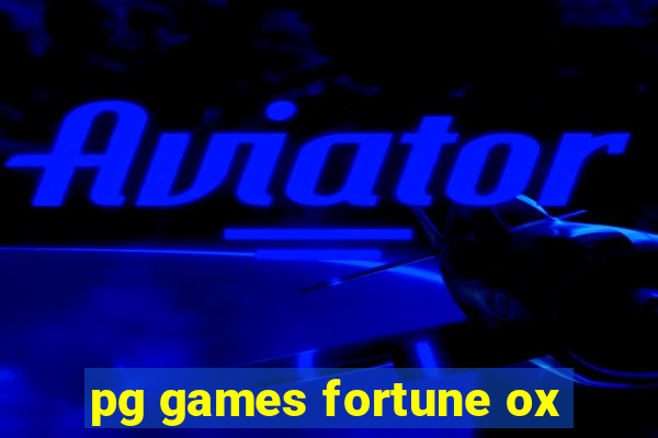 pg games fortune ox